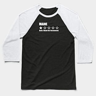 Maine One Star Review Baseball T-Shirt